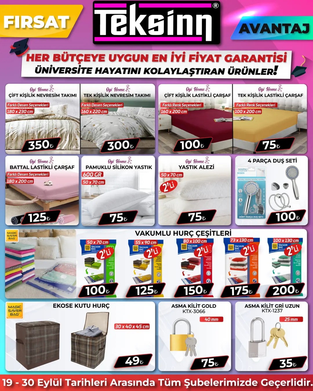 KAMPANYAMIZ 19-30 EYLÜL TARİHLERİ ARASINDA GEÇERLİDİR.!