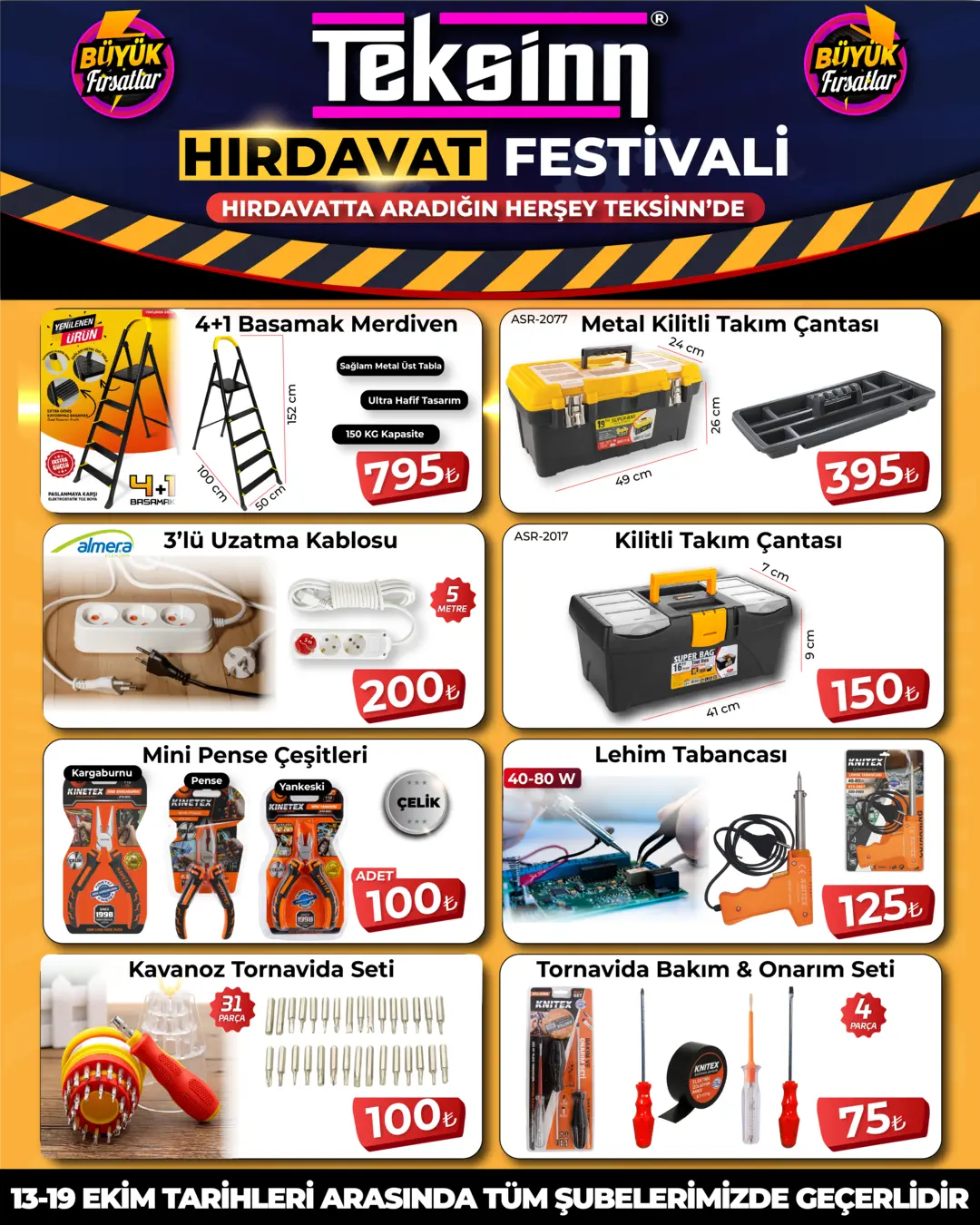 HIRDAVAT'TA ARADIĞIN HER ŞEY TEKSİNN'DE